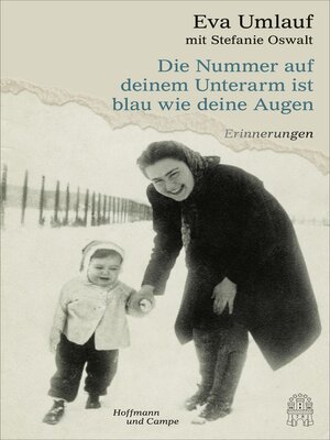 cover image of Die Nummer auf deinem Unterarm ist blau wie deine Augen